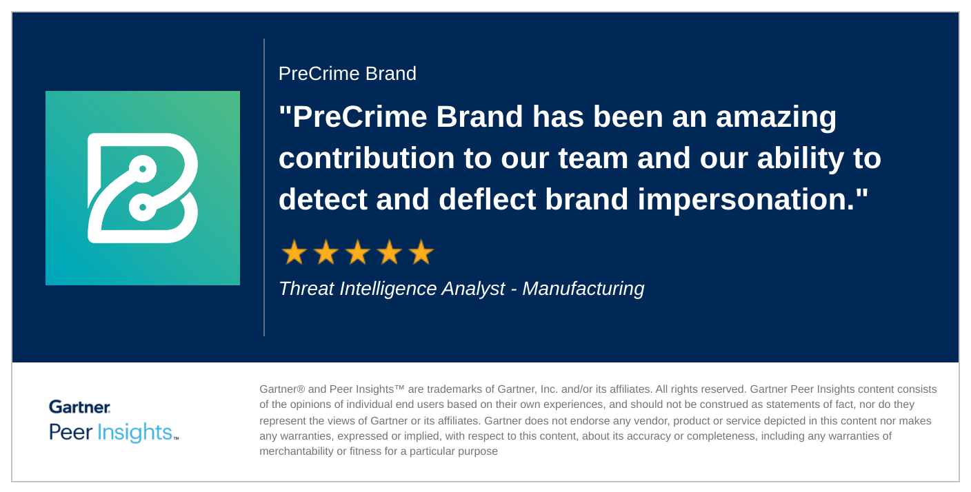 Customer review of PreCrime Brand from Gartner Peer Insights.