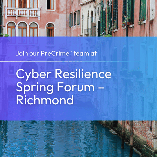Cyber Resilience Forum Spring - Richmond