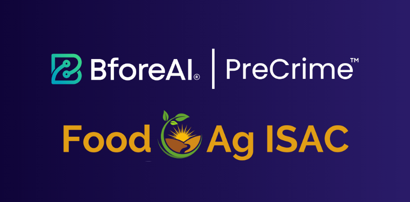 BforeAI Partners with Food and Ag-ISAC to Advance Predictive Attack Intelligence