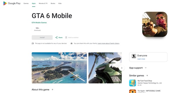 Figure 1 - An unofficial GTA 6 app listing has recorded up to 10,000 downloads